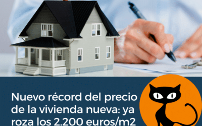 Nuevo Récord en el Precio de la Vivienda Nueva: Ya Alcanza los 2.200 Euros/m²